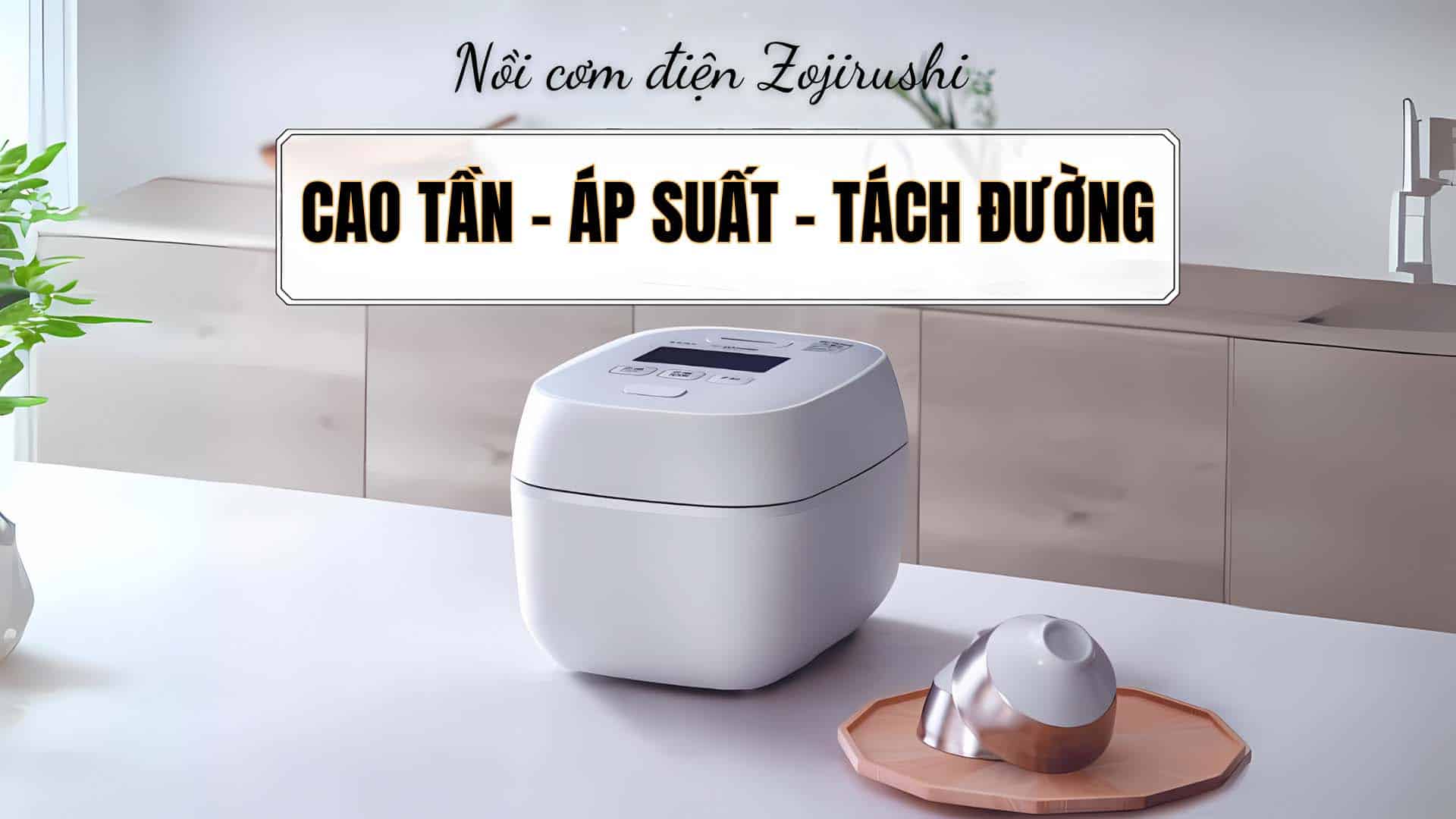 Noi-com-Zojirushi-NW-FC18