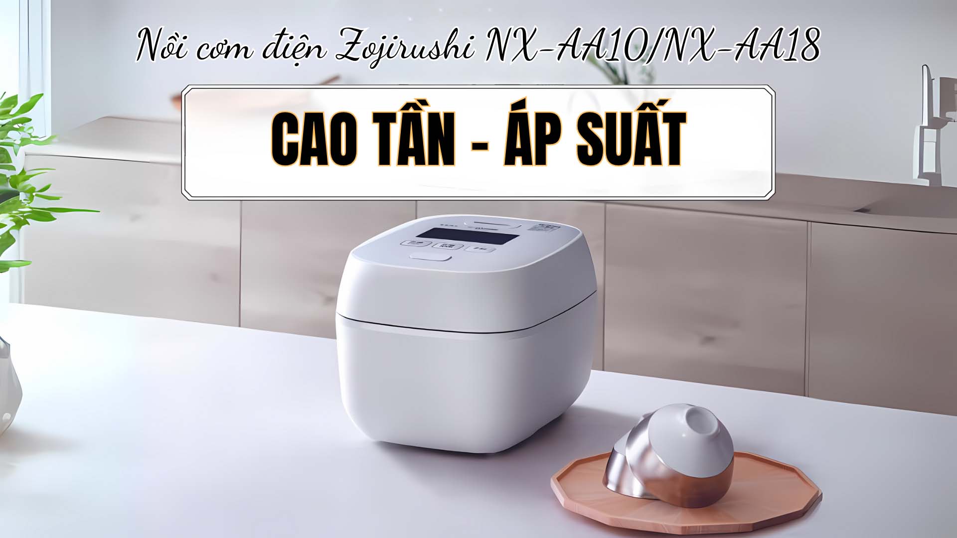 Noi-com-Zojirushi-NX-AA18