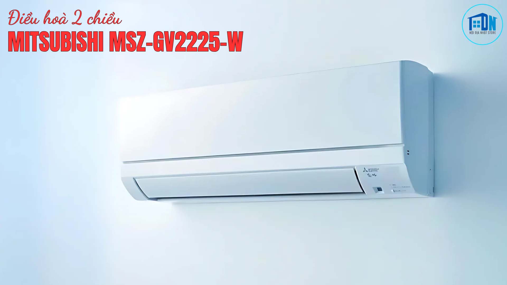 Dieu-hoa-Mitsubishi-MSZGV2225-W
